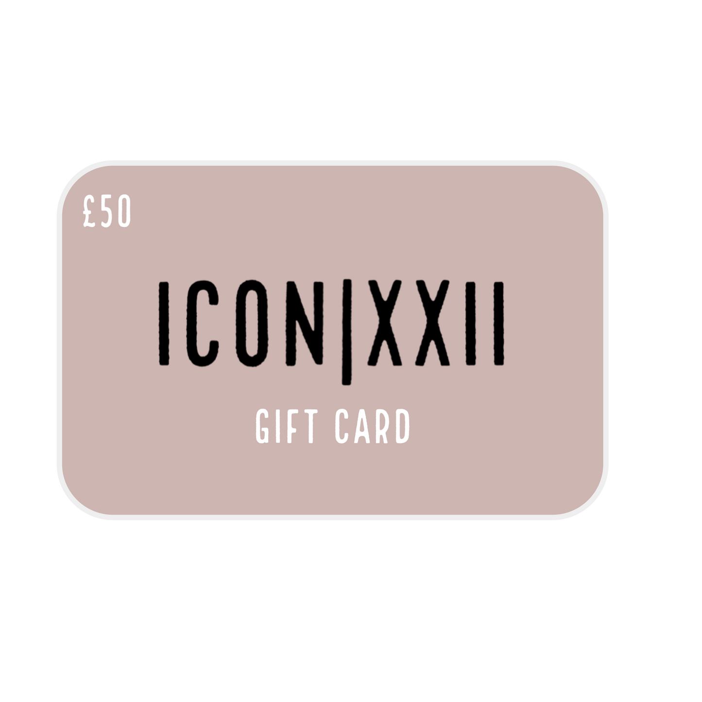 ICON|XXII Gift Card - ICON|XXII
